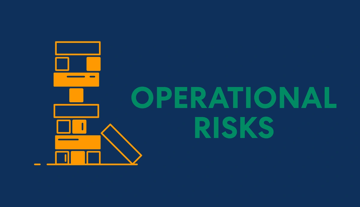 The Hidden Operational Risks