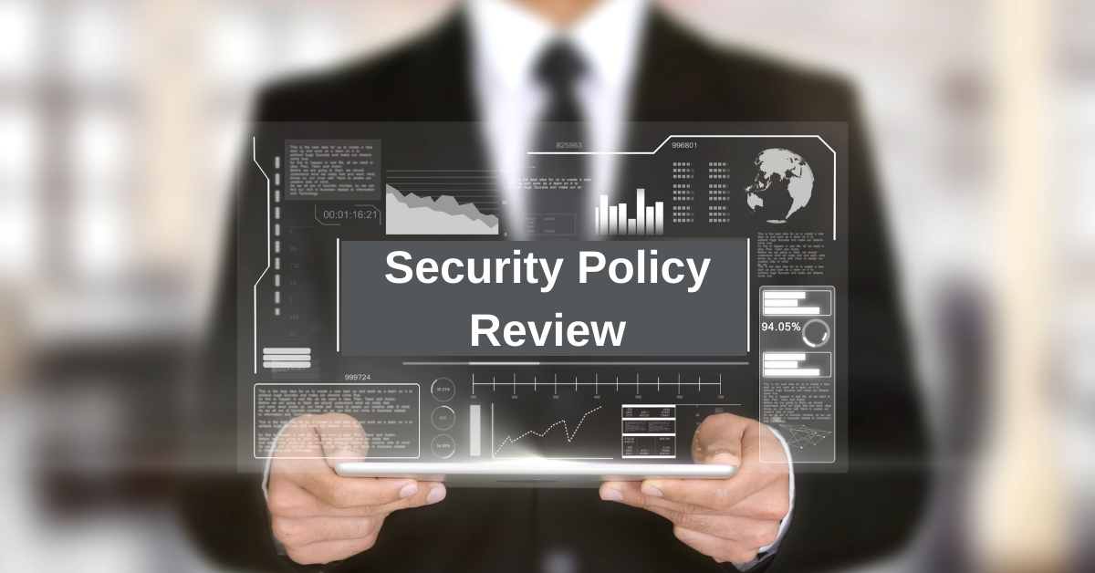 Security Policy and Governance Review