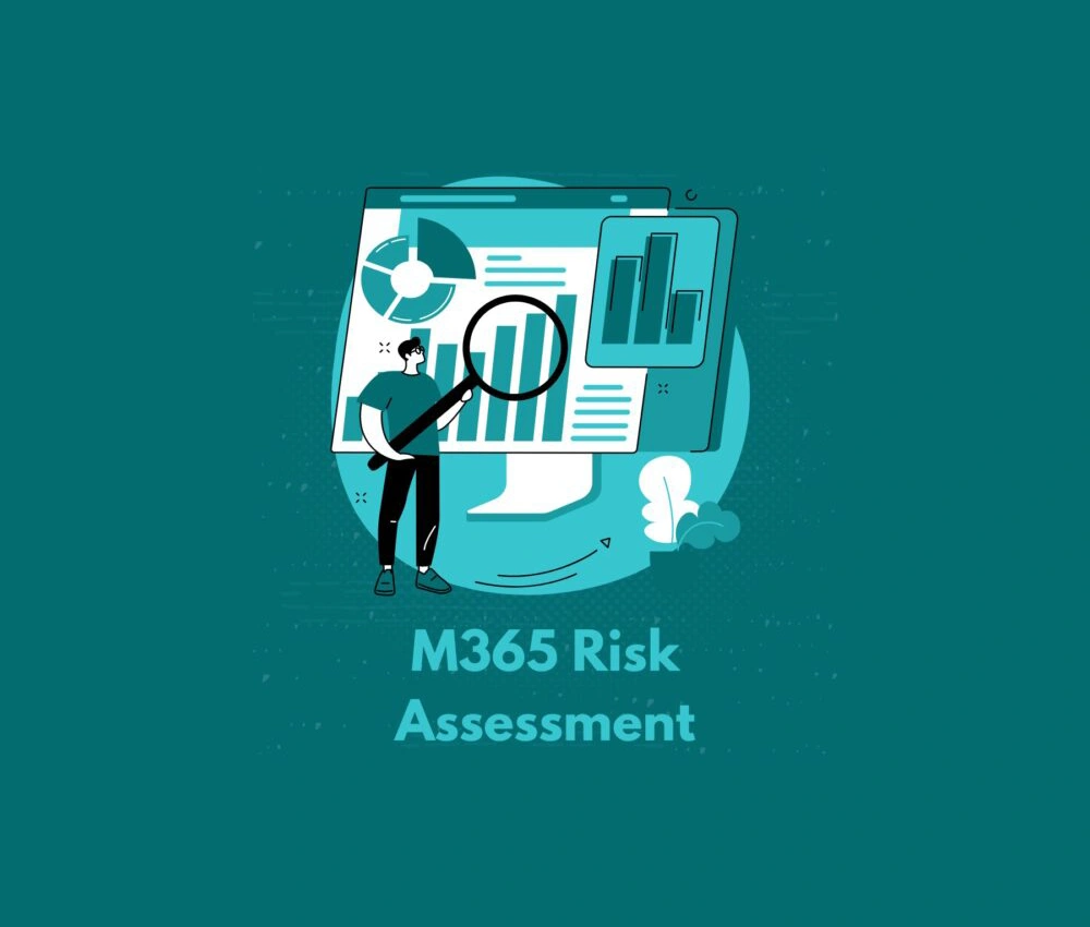 Microsoft 365 Risk Assessment